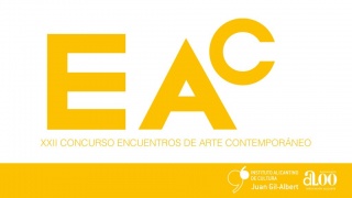 EAC 2022. XXII Concurso Encuentros de Arte Contemporáneo