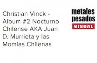 Album #2 Nocturno Chilense AKA Juan D. Murrieta y las Momias Chilenas