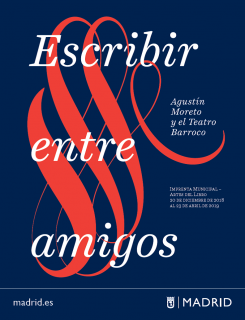 Escribir entre amigos: Agustín Moreto y el Teatro Barroco