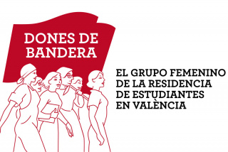 Dones de bandera. El Grupo Femenino de la Residencia de Estudiantes en València