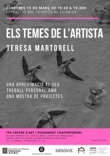 Els temes de l'artista: Teresa Martorell