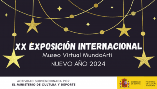 XX Exposición Internacional Museo Virtual Mundoarti Nuevo Año 2024.