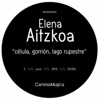 Elena Aitzkoa, Célula, gorrión, lago rupestre