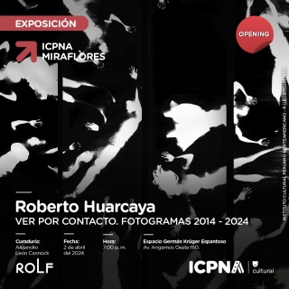 Roberto Huarcaya. Ver por contacto. Fotogramas 2014-2024