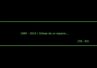 1989 - 2019 / Odisea de un espacio