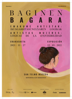 Baginen, bagara. Mujeres artistas en las colecciones de San Telmo Museoa y Gordailua