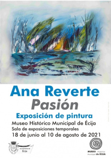 Cartel. "Pasión", Ana Reverte, Museo de Écija