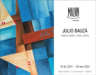 Julio Bauzá. «Obra dadá. 1999-2007»