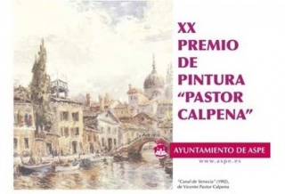 XX PREMIO DE PINTURA ‘PINTOR CALPENA’ DEL AYUNTAMIENTO DE ASPE