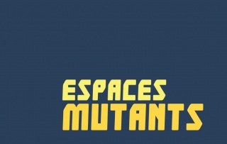 Espaces mutants