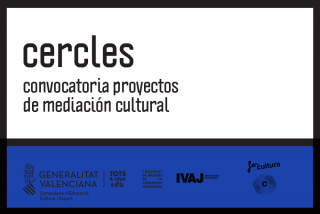 Cercles. Convocatoria proyectos de mediación cultural