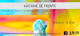 MÁTAME DE FRENTE