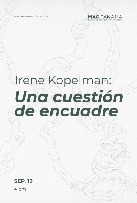 Irene Kopelman. Una cuestión de encuadre