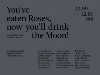 You've eaten Roses, now you'll drink the Moon!
