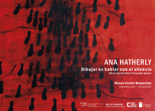 ANA HATHERLY Dibujar es hablar con el silencio Obras del Archivo Fernando Aguiar