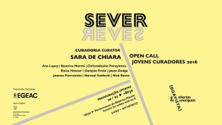 Sever. Open Call Jovens Curadores 2016