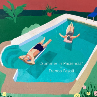 Franco Fasoli. Summer in paciencia