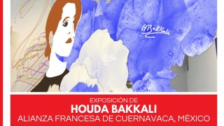 Houda Bakkali | Exposición en la Alianza Francesa de Cuernavaca, México