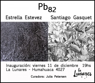 Pb82, Estrella Estevez y Santiago Gasquet
