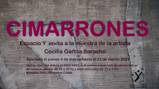 "CIMARRONES" Cecilia García Saracho