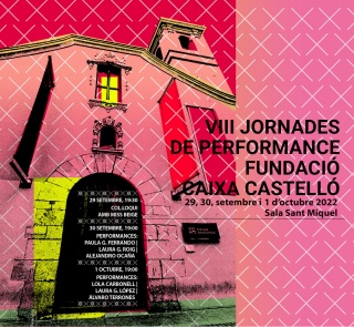 Cartel de "VIII Jornadas de Performance Fundació Caixa Castelló"