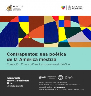 Contrapuntos: una poética de la América mestiza. Colección Ernesto Díaz Larroque en el MACLA