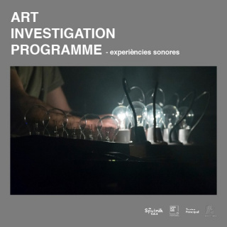 Art Investigation Programme. Experiències sonores 2020