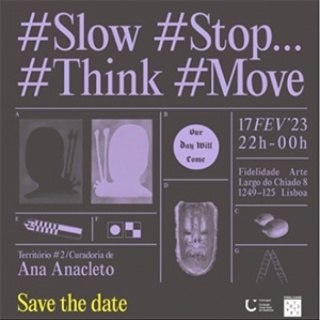 #slow #stop ... #think #move. Território #2