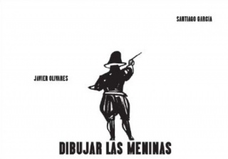 Dibujar Las Meninas. Santiago García - Javier Olivares
