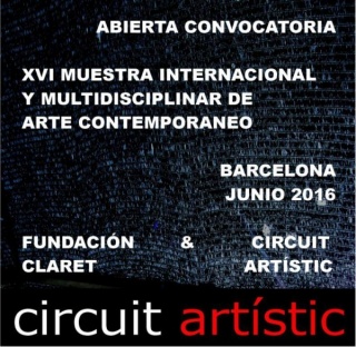 XVI MUESTRA INTERNACIONAL Y MULTIDISCIPLINAR DE ARTE CONTEMPORÁNEO CIRCUIT ARTISTIC