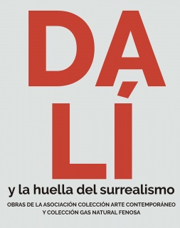 Dalí y la huella del surrealismo. Obras de la Asociación Colección Arte Contemporáneo y Colección Gas Natural Fenosa