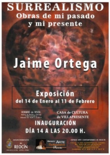 Jaime Ortega. Surrealismo. Obras de mi pasado y mi presente