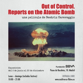 Beatriz Caravaggio. Out of Control. Reports on the Atomic Bomb