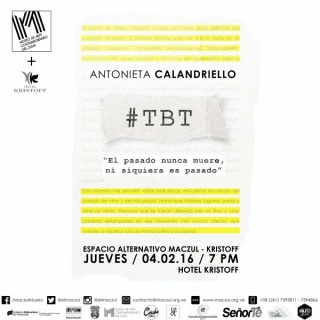 Antonieta Calandriello, #TBT El pasado nunca muere, ni siquiera es pasado