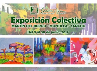 EXPOSICIÓN COLECTIVA Martín del Burgo - Montilla - Sancho