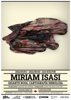 Miriam Isasi. Gigante rosa. Cartografía nebulosa