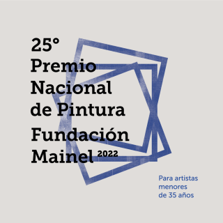 25º Premio Nacional de Pintura Fundación Mainel