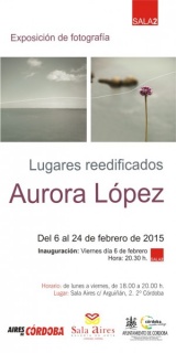 Aurora López, Lugares reedificados