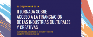 II Jornada sobre acceso a la financiación de las industrias culturales y creativas