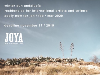 Joya: arte + ecología / AiR: Winter sun residencies - Artists / Writers