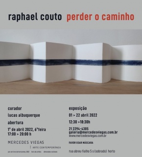 Raphael Couto. Perder o caminho