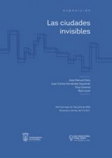 Exposición Las Ciudades Invisibles