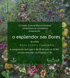Rosa Elvira Caamaño. O esplendor das flores