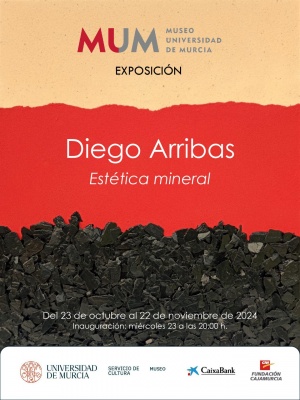 Cartel Exposición Diego Arribas en el Museo de la Universidad de Murcia