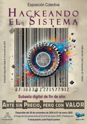 Hackeando el Sistema - Arte Sin Precio, pero Con Valor