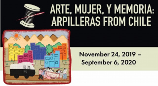 Arte, mujer y memoria: Arpilleras from Chile