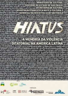 HIATUS: A MEMÓRIA DA VIOLÊNCIA DITATORIAL NA AMÉRICA LATINA