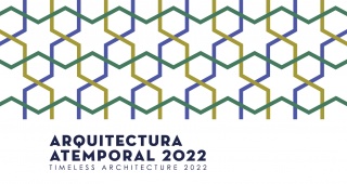 Exposición Atemporal 2022/ Timeless Architecture 2022