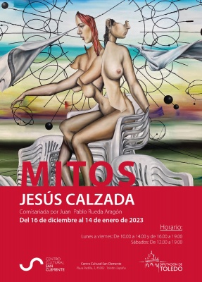 Mitos Exposición Individual de Jesús Calzada