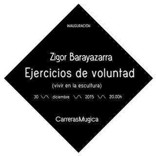 Ejercicios de voluntad (vivir en la escultura)